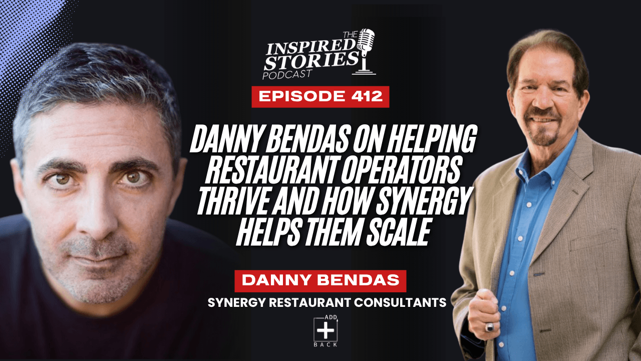 Danny Bendas on Helping Restaurant Operators Thrive and How Synergy Helps Them Scale